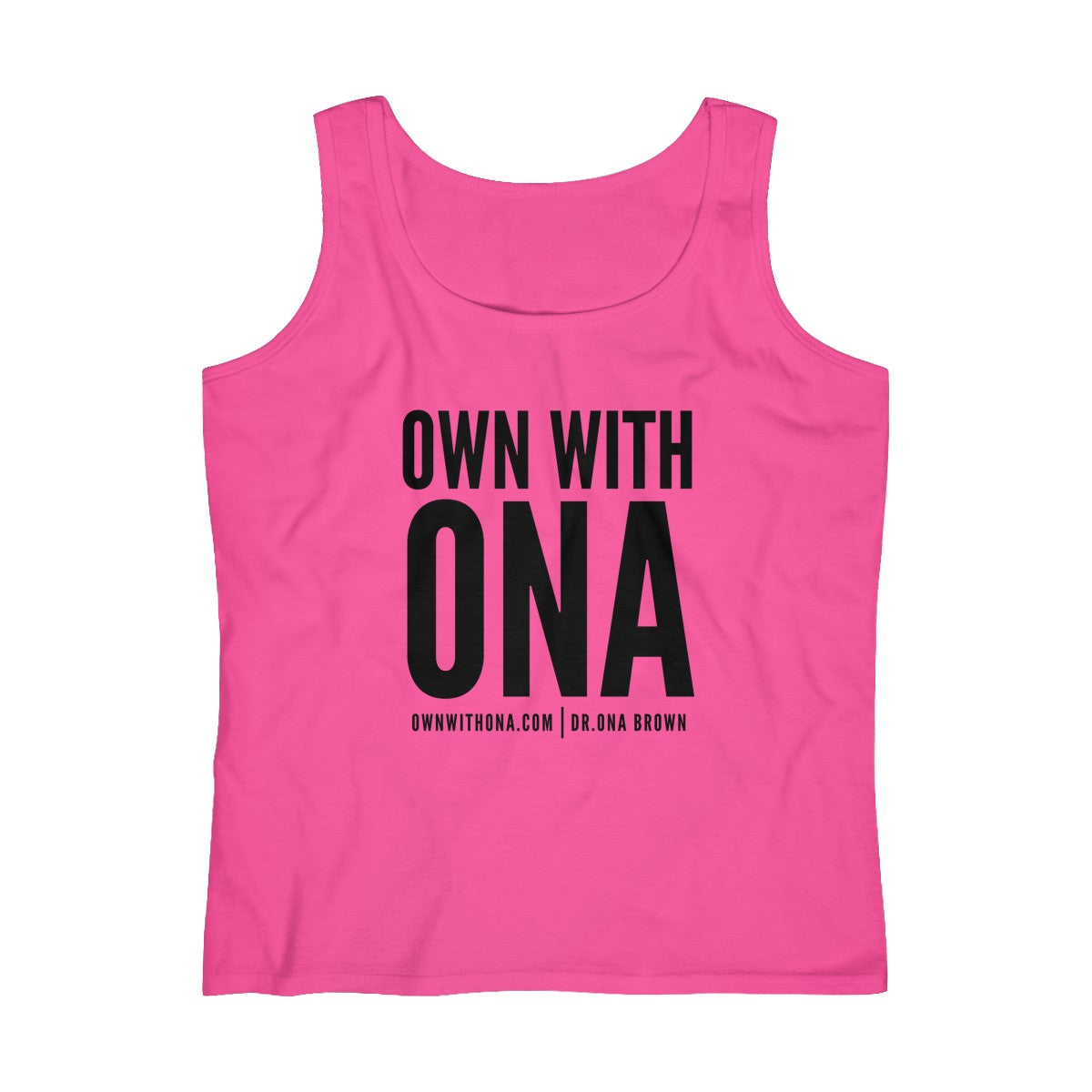 "Own With Ona" Women's Lightweight Tank Top
